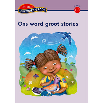 Ons Word Groot Storie bundel Graad 1-3 - ISBN 9780195988017