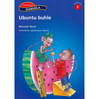 Siyakhula Igadango 3 Incwadi yokufunda 4: Ubuntu buhle - ISBN 9780195992809