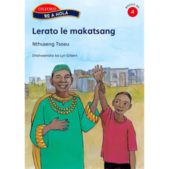 Re a hola Mohato wa 4: Lerato le makatsang - ISBN 9780195766318