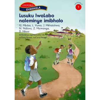 Siyakhula Licophelo 1 Incwadzi yekuFundza: Lusuku lwaLabo naleminye imibhalo - ISBN 9780199049660