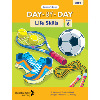 Day-by-Day Life Skills Grade 6 Learner's Book - ISBN 9780636138384