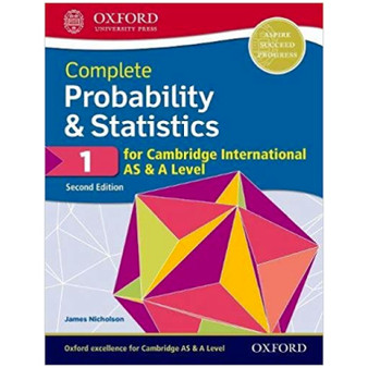 Oxford Complete Probability and Statistics 1 for Cambridge International AS and A Level Student Book (2nd edition) - ISBN 9780198425151