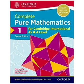 Oxford Complete Pure Mathematics 1 for Cambridge International AS and A Level Student Book (2nd edition) - ISBN 9780198425106