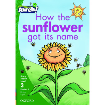 Aweh! How the sunflower got its name - ISBN 9780190432225