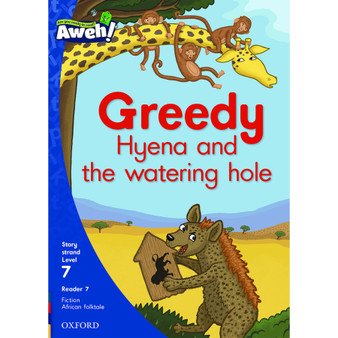 Aweh! Greedy Hyena and the watering hole - ISBN 9780190426132