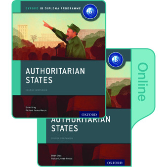 Oxford Authoritarian States: IB History Print and Online Pack - ISBN 9780198354925