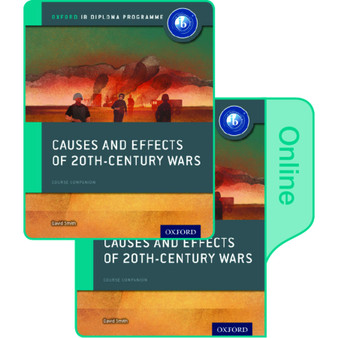 Oxford Causes and Effects of 20th Century Wars: IB History Print and Online Pack - ISBN 9780198354901
