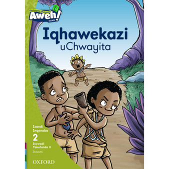 Aweh! Iqhawekazi uChwayita - ISBN 9780190442071
