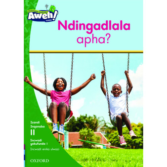 Aweh! Ndingadlala apha? - ISBN 9780190431389
