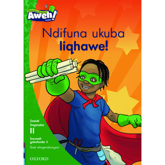 Aweh! Ndifuna ukuba liqhawe! - ISBN 9780190434861