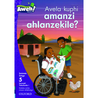 Aweh! Avela kuphi amanzi ahlanzekile? - ISBN 9780190436766