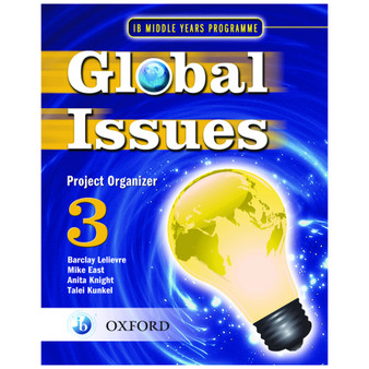 Oxford Global Issues: MYP Project Organizer 3 IB Middle Years Programme - ISBN 9780199180813