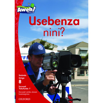 Aweh! Usebenza nini? - ISBN 9780190440572