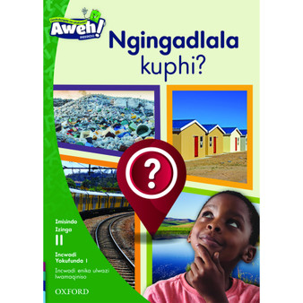 Aweh! Ngingadlala kuphi? - ISBN 9780190441708