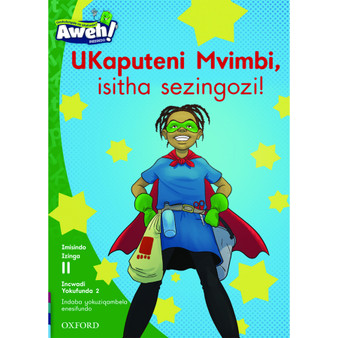Aweh! UKaputeni Mvimbi, isitha sezingozi! - ISBN 9780190431235