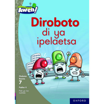 Aweh! Diroboto di ya ipelaetsa - ISBN 9780190748012