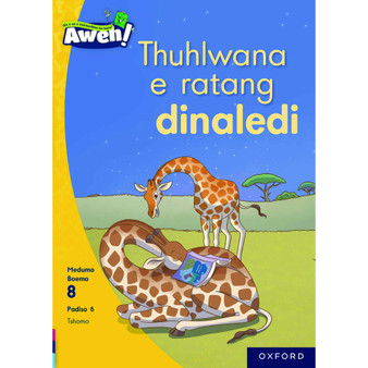 Aweh! Thuhlwana e ratang dinaledi - ISBN 9780190744601