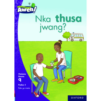 Aweh! Nka thusa jwang? - ISBN 9780190744816