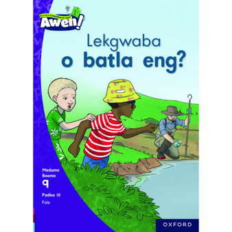 Aweh! Lekgwaba o batla eng? - ISBN 9780190748937