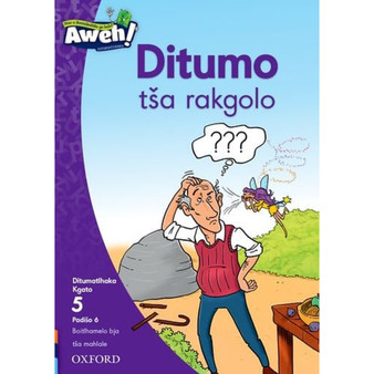 Aweh! Mphato 2 Kgato 5 Padiso 6: Ditumo t?a rakgolo - ISBN 9780190744045