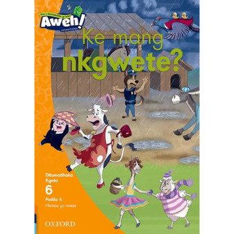 Aweh! Mphato 2 Kgato 6 Padiso 4: Ke mang nkgwete? - ISBN 9780190738952