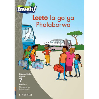 Aweh! Mphato 2 Kgato 7 Padiso 4: Leeto la go ya Phalaborwa - ISBN 9780190737818