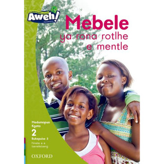 Aweh! Mophato 1 Kgato 2 Bukapuiso 5: Mebele ya rona rotlhe e mentle - ISBN 9780190737016