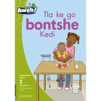 Aweh! Mophato 1 Kgato 2 Bukapuiso 9: Tlaya ke go bontshe Kedi - ISBN 9780190745073