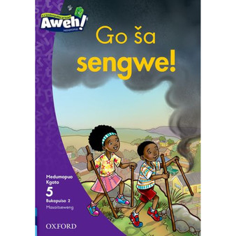 Aweh! Mophato 2 Kgato 5 Bukapuiso 2: Go wa sengwe! - ISBN 9780190749859