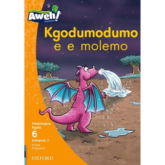 Aweh! Mophato 2 Kgato 6 Bukapuiso 2: Kgodumodumo e e molemo - ISBN 9780190751357