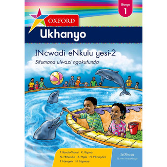 Oxford Ukhanyo IBanga 1 INcwadi eNkulu yesi-2 (CAPS) - ISBN 9780199056415