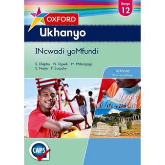 Oxford Ukhanyo IBanga 12 INcwadi yoMfundi (CAPS) - ISBN 9780199051588