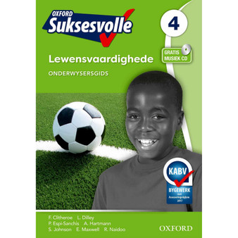Oxford Suksesvolle Lewensvaardighede Graad 4 Onderwysersgids (CAPS) - ISBN 9780199053957