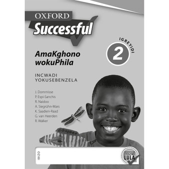 Oxford Successful AmaKghono wokuPhila IGreyidi 2 INcwadi YokuSebenzelaApproved - ISBN 9780199047895