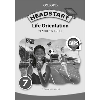 Headstart Life Orientation Grade 7 Teacher's Guide (CAPS) - ISBN 9780199048526