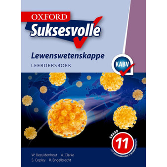 Oxford Suksesvolle Lewenswetenskappe Graad 11 Leerdersboek (CAPS) - ISBN 9780199054343