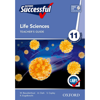 Oxford Successful Life Sciences Grade 11 Teacher's Guide (CAPS) - ISBN 9780195996197