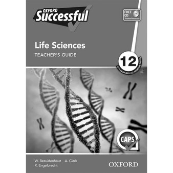 Oxford Successful Life Sciences Grade 12 Teacher's Guide (CAPS) - ISBN 9780199050123