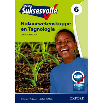 Oxford Suksesvolle Natuurwetenskappe en Tegnologie Graad 6 Leerdersboek (CAPS) - ISBN 9780199045822