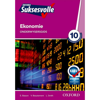 Oxford Suksesvolle Ekonomie Graad 10 Onderwysersgids - ISBN 9780199046041