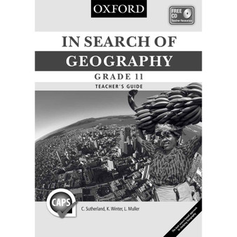 In Search of Geography Grade 11 Teacher's Guide (CAPS) - ISBN 9780199052301