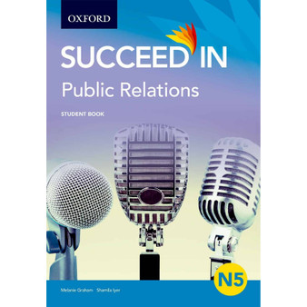 DIGITAL - Succeed in Public Relations N5 Student Book ePub Public - ISBN 9780190765521
