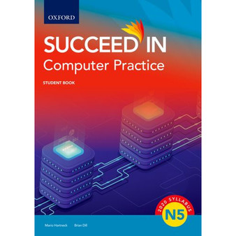 Succeed in Computer Practice N5 Student Book Computer - ISBN 9780190758332
