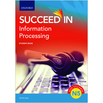Oxford Succeed in Information Processing N5 Student Book - ISBN 9780190758417