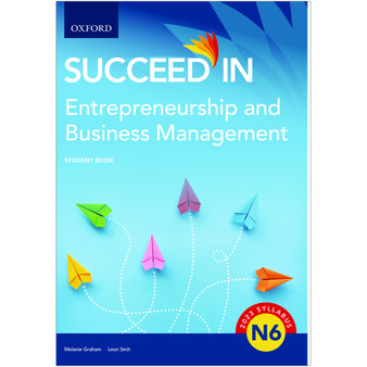 Oxford Succeed in Entrepreneurship and Business Management N6 Student Book - ISBN 9780190743383
