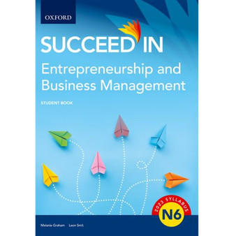 DIGITAL - Succeed in Entrepreneurship and Business Management N6 Student Book ePub Entrepreneurship - ISBN 9780190745479
