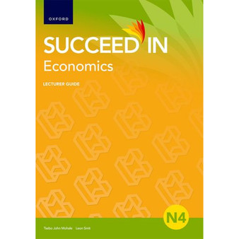 Succeed in Economics N4 Lecturer Guide - ISBN 9780190749057