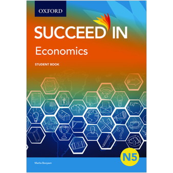 Oxford Succeed in Economics N5 Student Book - ISBN 9780190723019