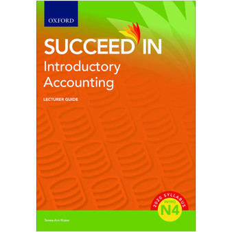 Oxford Succeed in Introductory Financial Accounting N4 Lecturer Guide - ISBN 9780190733773