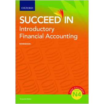 Oxford Succeed in Introductory Financial Accounting N4 Workbook - ISBN 9780190734893
